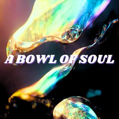 ABowlOfSoul - The Dictionary | Bboy Music | 2024