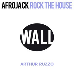 Afrojack - Rock The House (Arthur Ruzzo Remix)