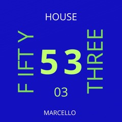 House - Marcello Guyma - Club 53
