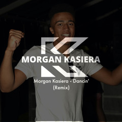 Dancin' (Morgan Kasiera Remix)