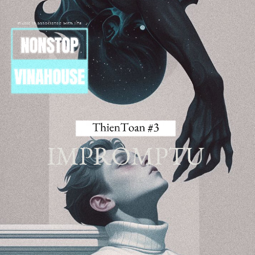Demo Nonstop ThienToan #3 2025_Thiện Toàn
