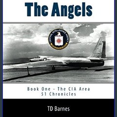 READ [PDF] 📚 The Angels: Book One - The CIA Area 51 Chronicles     Kindle Edition [PDF]