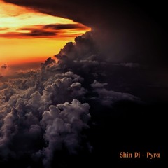 Shin Di - Pyra