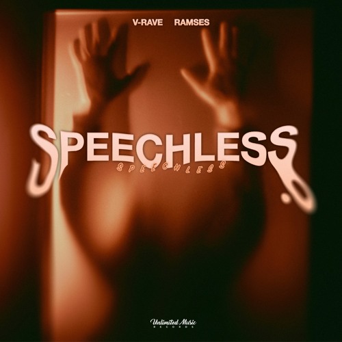 V - Rave & RAMSES - Speechless