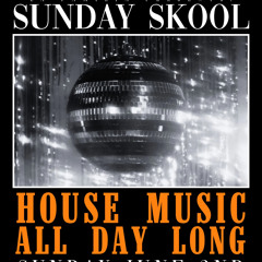 Sunday Skool 6/2