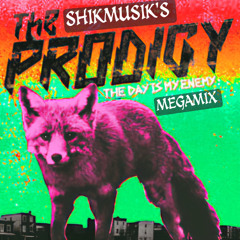 Shikmusik's - The Prodigy - The Day Is My Enemy Era Megamix