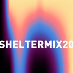 SHELTER MIX 20 (January 2021)