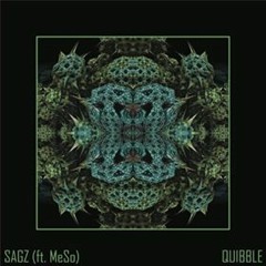 SAGZ (ft. MeSo) - Quibble