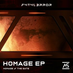 F4T4L3RR0R - Homage (Original Mix) [OUT NOW]