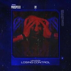 Unvizion - Losing Control