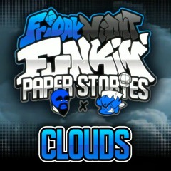 (FNF) Paper Stories [ VS Matt Wiik 1000 ] - Clouds