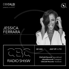 CBC RADIO SHOW 033 - hosted By JESSICA FERRARA