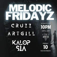 ART GILL MELODIC FRIDAYZ 10 NOV 2023