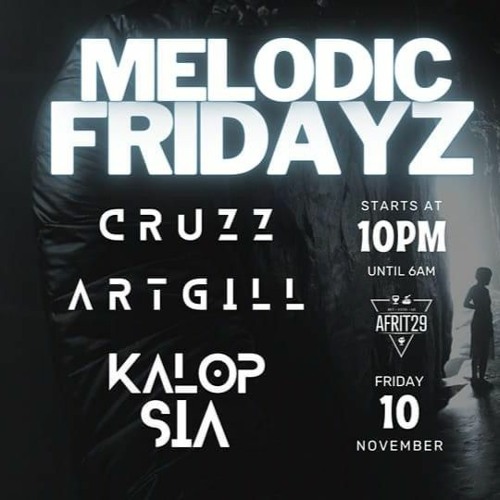 ART GILL MELODIC FRIDAYZ 10 NOV 2023