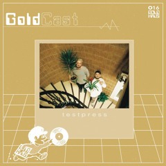 GH GoldCast 016 |  t e s t p r e s s  [UK]