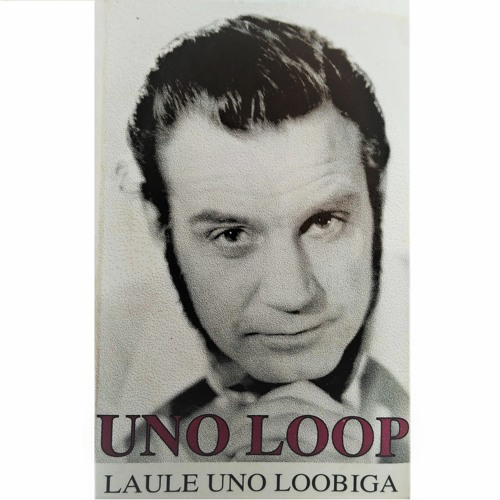 Uno Loop - Und ma ei saa