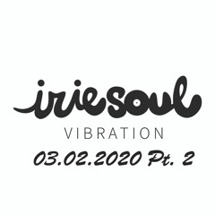 Irie Soul Vibration (03.02.2020 - Part 2) brought to you by Koolbreak and Rizzla on Radio Superfly