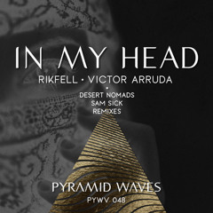 Rik Fell, Victor Arruda - In My Head (Desert Nomads remix)
