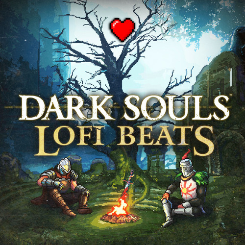 Dark Souls but it's lofi beats
