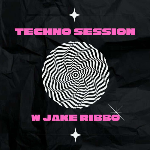 Techno Sessions w / Jake Ribbo