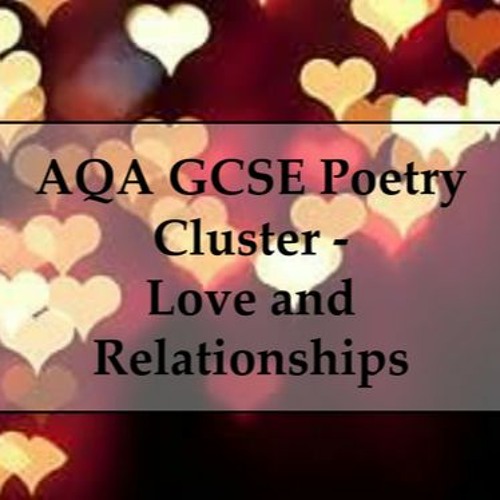 GCSE AQA: Love & Relationships