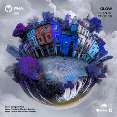 Ocean of Emotion - Glow (Original Mix)