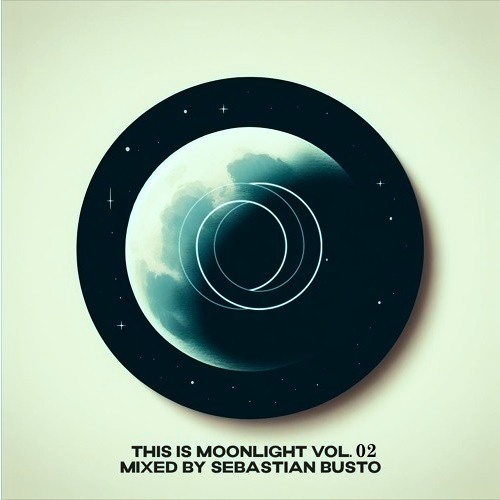 This is Moonlight Vol.2 (Mixed by Sebastian Busto)