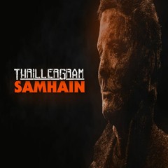 Thrillergram Presents "Samhain"