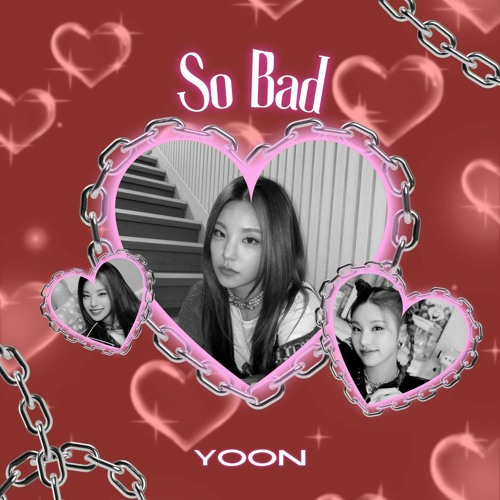 Stream Yoon Debut Single So Bad by Black Rose labels 🖤🌹 | Listen online ...