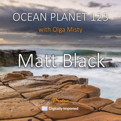Olga Misty - Ocean Planet 123 [Sept 10 2021] On Proton Radio
