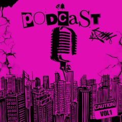 Podcast  Caution Vol 1