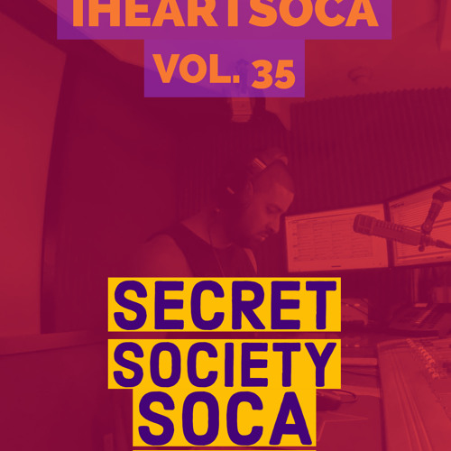 iHeartSoca Vol.35 (Secret Society Soca Preview 2024) - Marcus Williams x Various Artists