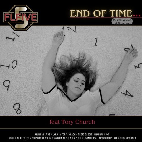 FLfive - End Of Time Feat Tory - Original version Red Owl Records/Visory Records/Virgin Music Group