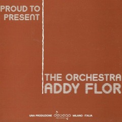 Orchestra Addy Flor - Forgotten Dreams