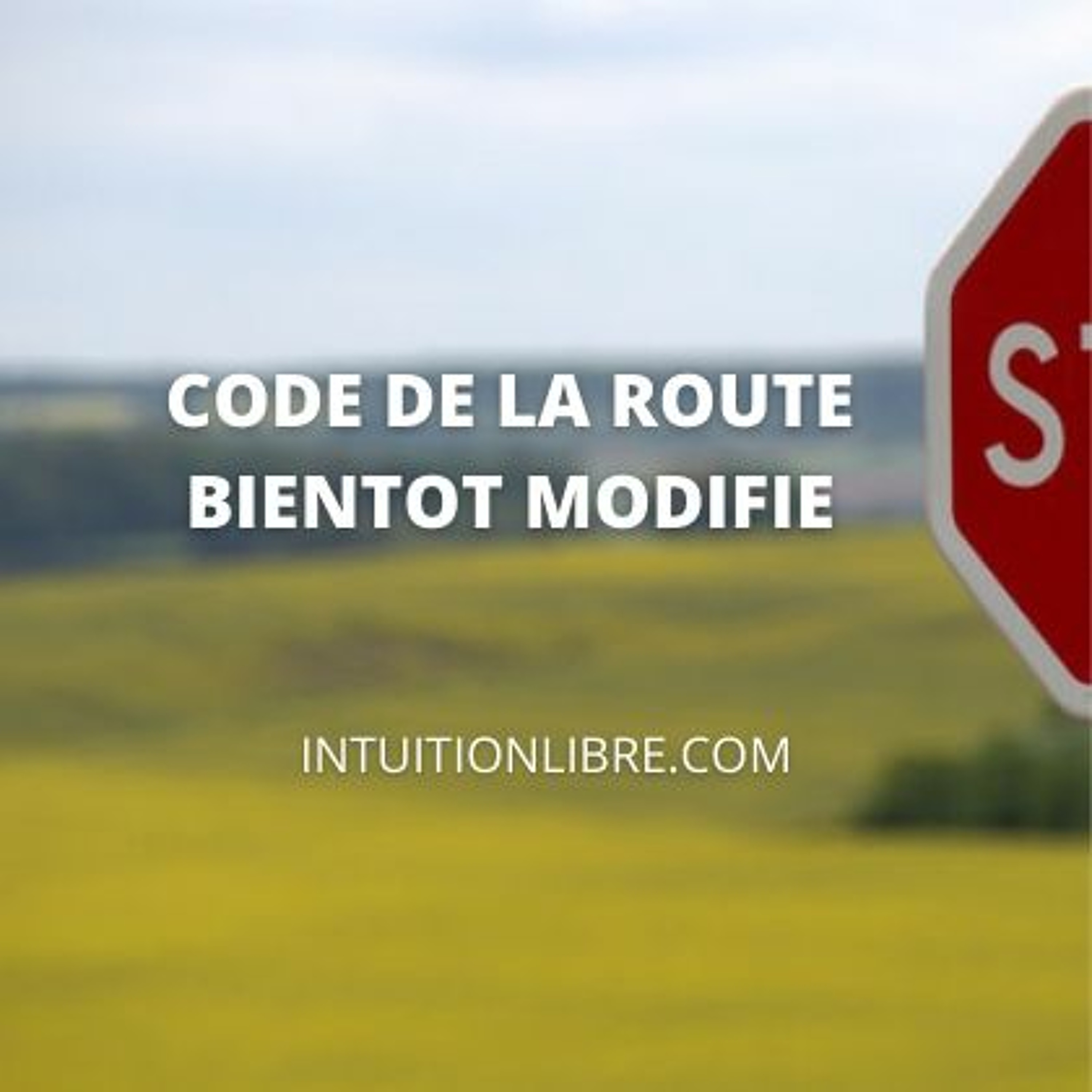 Code De La Route Changements En Vue