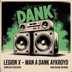 Man A Dank Aykroyd (masterlink dubplate)
