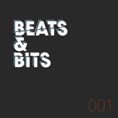 Beats & Bits 001 [22/05/21]