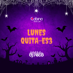 Lunes Quita-Es3 Octubre 2 DJ Seco El Salvador