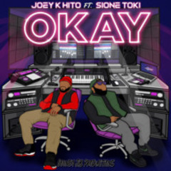 Okay ft. Sione Toki