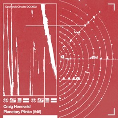 Craig Heneveld - Planetary Plinko (#46)