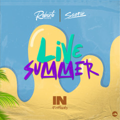 Live Summer IN Frances - Roberto DJ ft. Dj Sgard