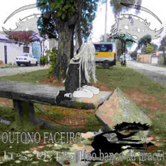 OUTONO FACEIRO (no banco da praça)