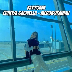 Chintya Gabriella - Merindukanmu ( Cover )♥