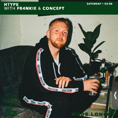 12/07/25 - HType With Fr4nkie & Concept