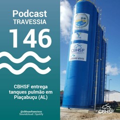 146 - CBHSF Entrega Tanques Pulmão Em Piaçabuçu
