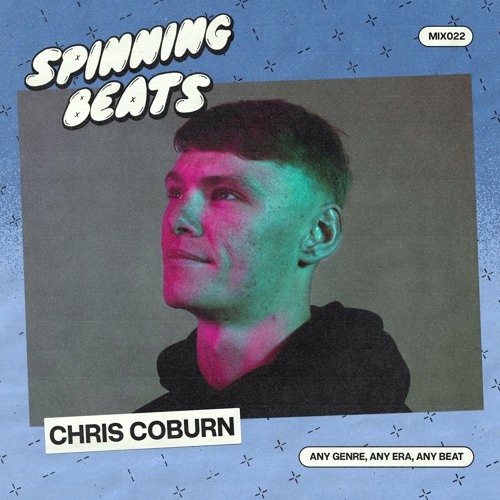 SPINNING RADIO 022 - CHRIS COBURN