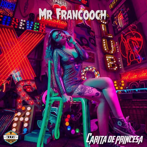 Mr Francooch - Carita De Princesa