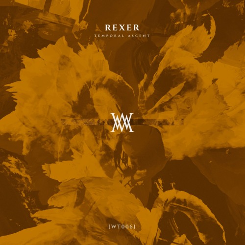 Premiere: REXER - Chasing Weakness [WT006]
