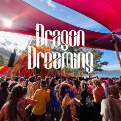 dela Moon - Dragon Dreaming 2024 (daytime psybass)