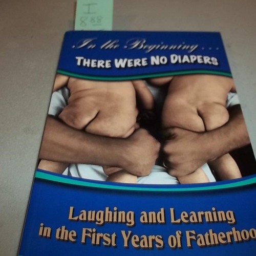 Book [PDF] In The Beginning...There Were No Diapers: Laughing and Lear